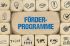 Foto: Schriftzug Förderprogramm